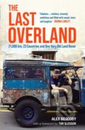 Kniha: The Last Overland (Alex Bescoby). Michael O'Mara Books Ltd, 2023 Kniha: The Last Overland (Alex Bescoby). Michael O'Mara Books Ltd, 2023