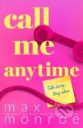 Kniha: Call Me Anytime (Max Monroe). Montlake Romance, 2025 Kniha: Call Me Anytime (Max Monroe). Montlake Romance, 2025