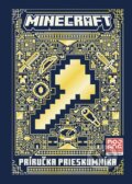 Kniha: Minecraft - Príručka prieskumníka (Autorský kolektiv). Alicanto, 2026 Kniha: Minecraft - Príručka prieskumníka (Autorský kolektiv). Alicanto, 2026
