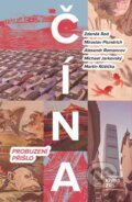 Kniha: Čína: Probuzení přišlo (Zdeněk Rod, Miroslav Plundrich, Alexandr Gabriel Romancov, Michael Jarkovský a Martin Růžička). Kniha Zlín, 2026 Kniha: Čína: Probuzení přišlo (Zdeněk Rod, Miroslav Plundrich, Alexandr Gabriel Romancov, Michael Jarkovský a Martin Růžička). Kniha Zlín, 2026