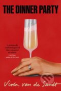 Kniha: The Dinner Party (Viola Van De Sandt). Headline Publishing Group, 2025 Kniha: The Dinner Party (Viola Van De Sandt). Headline Publishing Group, 2025