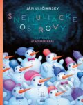 Kniha: Snehuliacke ostrovy (Ján Uličiansky), 2025 Kniha: Snehuliacke ostrovy (Ján Uličiansky), 2025