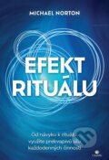 Kniha: Efekt rituálu (Michael Norton). Citadella, 2025 Kniha: Efekt rituálu (Michael Norton). Citadella, 2025