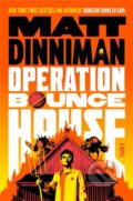 Kniha: Operation Bounce House (Matt Dinniman). Penguin Books, 2026 Kniha: Operation Bounce House (Matt Dinniman). Penguin Books, 2026