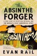 Kniha: The Absinthe Forger (Evan Rail). Melville House, 2025 Kniha: The Absinthe Forger (Evan Rail). Melville House, 2025