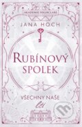 Kniha: Rubínový spolek (Jana Hoch). Bookmedia, 2026 Kniha: Rubínový spolek (Jana Hoch). Bookmedia, 2026