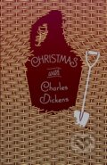 Kniha: Christmas with Charles Dickens (Charles Dickens). Sterling, 2021 Kniha: Christmas with Charles Dickens (Charles Dickens). Sterling, 2021