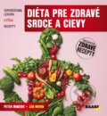 Kniha: Diéta pre zdravé srdce a cievy (Ján Murín a Peter Minárik). Raabe, 2026 Kniha: Diéta pre zdravé srdce a cievy (Ján Murín a Peter Minárik). Raabe, 2026