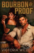 Kniha: Bourbon and Proof (Victoria Wilder). Simon & Schuster, 2025 Kniha: Bourbon and Proof (Victoria Wilder). Simon & Schuster, 2025