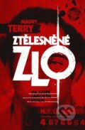 Kniha: Ztělesněné zlo (Terry Maury). Vendeta, 2026 Kniha: Ztělesněné zlo (Terry Maury). Vendeta, 2026