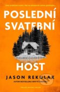 Kniha: Poslední svatební host (Jason Rekulak). Fobos, 2026 Kniha: Poslední svatební host (Jason Rekulak). Fobos, 2026