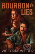 Kniha: Bourbon and Lies (Victoria Wilder). Simon & Schuster, 2025 Kniha: Bourbon and Lies (Victoria Wilder). Simon & Schuster, 2025
