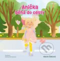 Kniha: Anička běhá do cesty (Marie Žáková). Pointa, 2026 Kniha: Anička běhá do cesty (Marie Žáková). Pointa, 2026