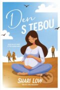 Kniha: Den s tebou (Shari Low). Red, 2026 Kniha: Den s tebou (Shari Low). Red, 2026