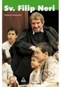 Kniha: Sv. Filip Neri (Louise Camus). Lúč, 2025 Kniha: Sv. Filip Neri (Louise Camus). Lúč, 2025