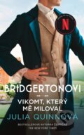 Kniha: Vikomt, který mě miloval (Julia Quinn). Ikar CZ, 2026 Kniha: Vikomt, který mě miloval (Julia Quinn). Ikar CZ, 2026