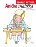 Kniha: Anička malířka (Eduard Petiška). Pikola, 2026 Kniha: Anička malířka (Eduard Petiška). Pikola, 2026