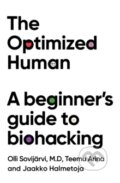 Kniha: The Optimized Human (Teemu Arina, Olli Sovijärvi a Jaakko Halmetoja). Quercus, 2026 Kniha: The Optimized Human (Teemu Arina, Olli Sovijärvi a Jaakko Halmetoja). Quercus, 2026