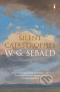 Kniha: Silent Catastrophes (W. G. Sebald). Penguin Books, 2026 Kniha: Silent Catastrophes (W. G. Sebald). Penguin Books, 2026