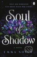 Kniha: Soul of Shadow (Emma Noyes). Penguin Books, 2026 Kniha: Soul of Shadow (Emma Noyes). Penguin Books, 2026