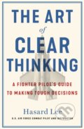 Kniha: The Art of Clear Thinking (Hasard Lee). Transworld, 2026 Kniha: The Art of Clear Thinking (Hasard Lee). Transworld, 2026