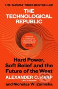 Kniha: The Technological Republic (Alexander C. Karp). Vintage, 2026 Kniha: The Technological Republic (Alexander C. Karp). Vintage, 2026