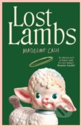 Kniha: Lost Lambs (Madeline Cash). Transworld, 2026 Kniha: Lost Lambs (Madeline Cash). Transworld, 2026