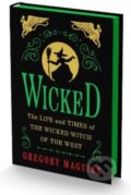 Kniha: Wicked Collector's Edition (Gregory Maguire). William Morrow, 2024 Kniha: Wicked Collector's Edition (Gregory Maguire). William Morrow, 2024
