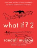 Kniha: What If?2 (Randall Munroe). John Murray, 2022 Kniha: What If?2 (Randall Munroe). John Murray, 2022