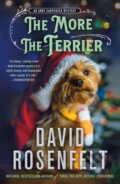 Kniha: The More the Terrier (David Rosenfelt). Minotaur Books, 2025 Kniha: The More the Terrier (David Rosenfelt). Minotaur Books, 2025