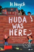Kniha: Huda Was Here (H. Hayek). , 2023 Kniha: Huda Was Here (H. Hayek). , 2023