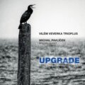Hudobné CD: Vilém Veverka Trioplus, Michal: Upgrade CD (Supraphon). Supraphon, 2025 Hudobné CD: Vilém Veverka Trioplus, Michal: Upgrade CD (Supraphon). Supraphon, 2025