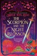 Kniha: The Scorpion and the Night Blossom (Amelie Wen Zhao). HarperCollins Publishers, 2026 Kniha: The Scorpion and the Night Blossom (Amelie Wen Zhao). HarperCollins Publishers, 2026