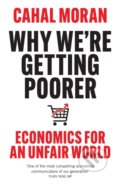 Kniha: Why We’re Getting Poorer (Cahal Moran). HarperCollins Publishers, 2026 Kniha: Why We’re Getting Poorer (Cahal Moran). HarperCollins Publishers, 2026