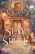 Kniha: Stay for a Spell (Amy Coombe). HarperCollins Publishers, 2026 Kniha: Stay for a Spell (Amy Coombe). HarperCollins Publishers, 2026