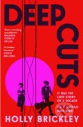 Kniha: Deep Cuts (Holly Brickley). HarperCollins Publishers, 2026 Kniha: Deep Cuts (Holly Brickley). HarperCollins Publishers, 2026