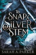 Kniha: To Snap a Silver Stem, 2026 Kniha: To Snap a Silver Stem, 2026