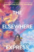 Kniha: The Elsewhere Express (Samantha Sotto Yambao). Transworld, 2026 Kniha: The Elsewhere Express (Samantha Sotto Yambao). Transworld, 2026