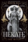 Kniha: Hekate (Nikita Gill). Simon & Schuster, 2026 Kniha: Hekate (Nikita Gill). Simon & Schuster, 2026