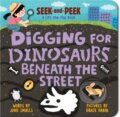 Kniha: Digging for Dinosaurs: Beneath the Street (June Smalls). Sourcebooks, 2026 Kniha: Digging for Dinosaurs: Beneath the Street (June Smalls). Sourcebooks, 2026