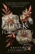 Kniha: A Dark Forgetting (Kristen Ciccarelli). HarperCollins Publishers, 2026 Kniha: A Dark Forgetting (Kristen Ciccarelli). HarperCollins Publishers, 2026