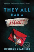 Kniha: They All Had a Secret (Michele Leathers). Sourcebooks, 2026 Kniha: They All Had a Secret (Michele Leathers). Sourcebooks, 2026