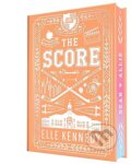 Kniha: The Score (Collectors Edition) (Elle Kennedy). Sourcebooks, 2026 Kniha: The Score (Collectors Edition) (Elle Kennedy). Sourcebooks, 2026