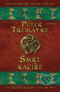 Kniha: Smrt kacíře (Peter Tremayne). Vyšehrad, 2026 Kniha: Smrt kacíře (Peter Tremayne). Vyšehrad, 2026