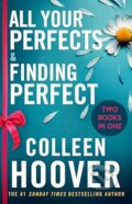 Kniha: All Your Perfects / Finding Perfect Bind-up (Colleen Hoover). Simon & Schuster, 2026 Kniha: All Your Perfects / Finding Perfect Bind-up (Colleen Hoover). Simon & Schuster, 2026