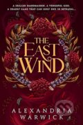 Kniha: The East Wind (Alexandria Warwick). Solstice Books, 2026 Kniha: The East Wind (Alexandria Warwick). Solstice Books, 2026