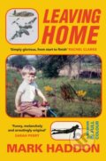 Kniha: Leaving Home (Mark Haddon). Vintage, 2026 Kniha: Leaving Home (Mark Haddon). Vintage, 2026