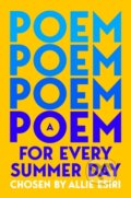 Kniha: A Poem for Every Summer Day (Allie Esiri). Pan Macmillan, 2026 Kniha: A Poem for Every Summer Day (Allie Esiri). Pan Macmillan, 2026