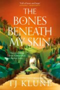 Kniha: The Bones Beneath My Skin (TJ Klune). Pan Macmillan, 2026 Kniha: The Bones Beneath My Skin (TJ Klune). Pan Macmillan, 2026