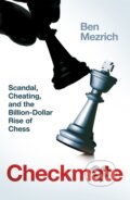Kniha: Checkmate (Ben Mezrich). Pan Macmillan, 2026 Kniha: Checkmate (Ben Mezrich). Pan Macmillan, 2026